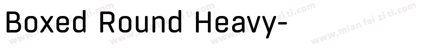 Boxed Round Heavy字体转换
